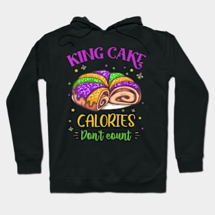 King Cake Calories Dont Count Mardi Gras Carnival Hoodie